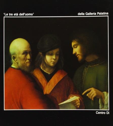 Le tre età dell'uomo della Galleria Palatina