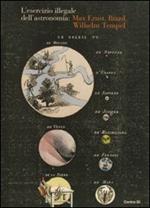 L' esercizio illegale dell'astronomia: Max Ernst, Iliazd, Wilhelm Tempel