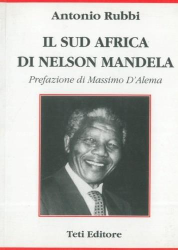 Il Sudafrica di Nelson Mandela - Antonio Rubbi - copertina