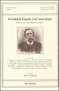 Friedrich Engels cent'anni dopo. Ipotesi per un bilancio critico - copertina