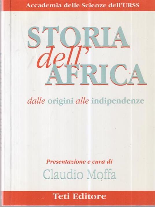 Storia dell'Africa. Dalle origini alle indipendenze - 3