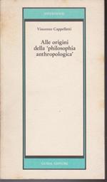 Alle origini della philosophia anthropologica