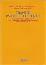 Transiti psichici e culturali