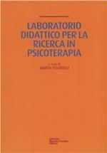 Laboratorio didattico per la ricerca in psicoterapia