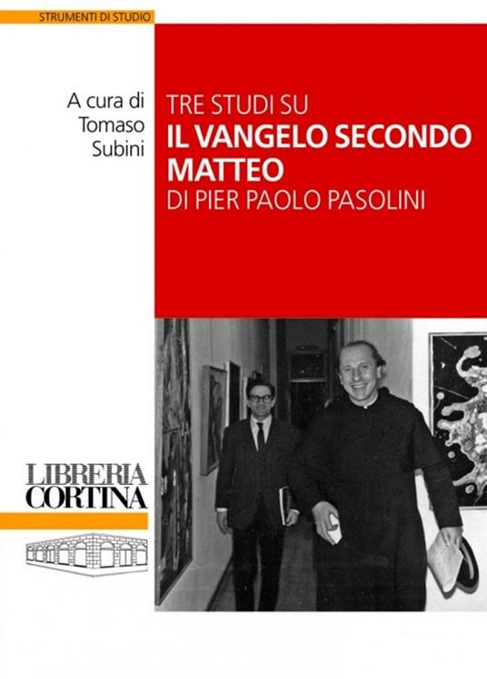Tre studi su il «Vangelo secondo Matteo» di Pier Paolo Pasolini - copertina