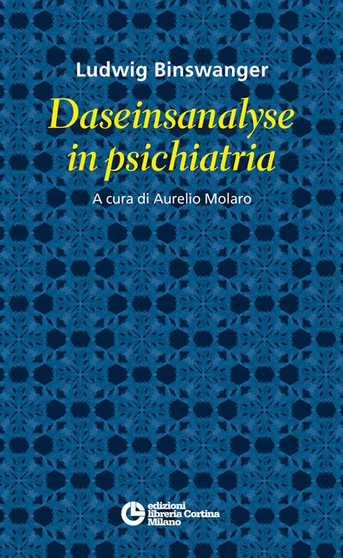 Daseinsanalyse in psichiatria - Ludwig Binswanger - copertina