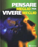 Pensare meglio per vivere meglio - copertina