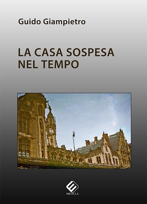 La casa sospesa - Guido Giampietro - copertina