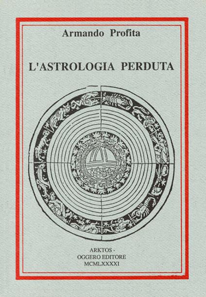 L'astrologia perduta - Armando Profita - copertina