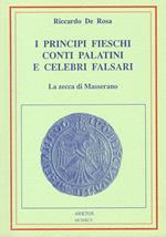 I principi Fieschi conti Palatini celebri falsari-La Zecca di Masserano