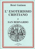 Considerazioni sull'esoterismo cristiano-San Bernardo