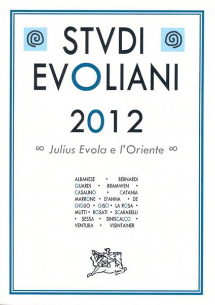 Studi evoliani 2012. Julius Evola e l'Oriente - copertina