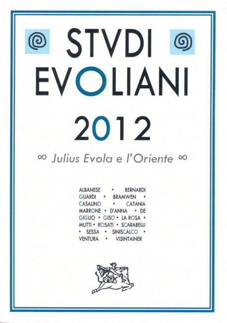 Studi evoliani 2012. Julius Evola e l'Oriente - copertina
