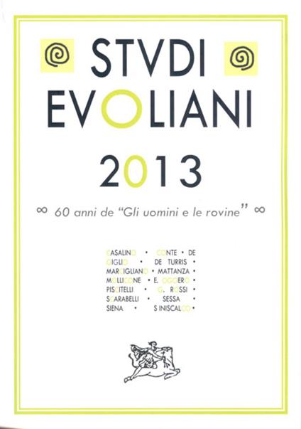Studi evoliani 2013. 60 anni de «Gli uomini e le rovine» - copertina