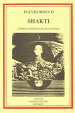 Shakti. L'energia femminile che crea il mondo