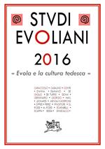 Studi evoliani 2016. Evola e la cultura tedesca