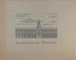 La piazza dei mercanti a Milano