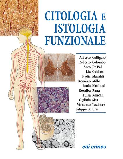 Citologia e istologia funzionale - Alberto Calligaro,Roberto Colombo,Anto De Pol - copertina