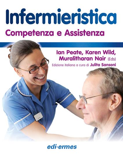 Infermieristica. Competenza e assistenza. Con Contenuto digitale per accesso online - copertina