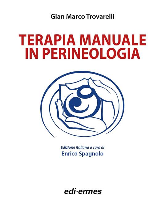 Terapia manuale in perineologia - Gian Marco Trovarelli - copertina