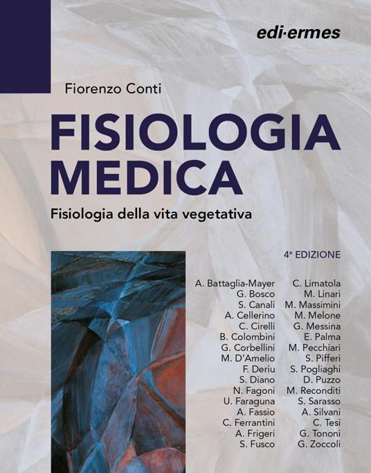 Fisiologia medica. Fisiologia della vita di relazione. Vol. 2 - Fiorenzo Conti - copertina