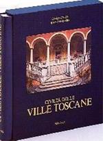 Civiltà delle ville toscane. Ediz. illustrata