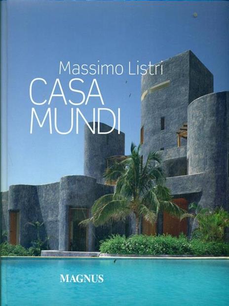 Casa mundi - Massimo Listri,Nicoletta Del Buono - copertina