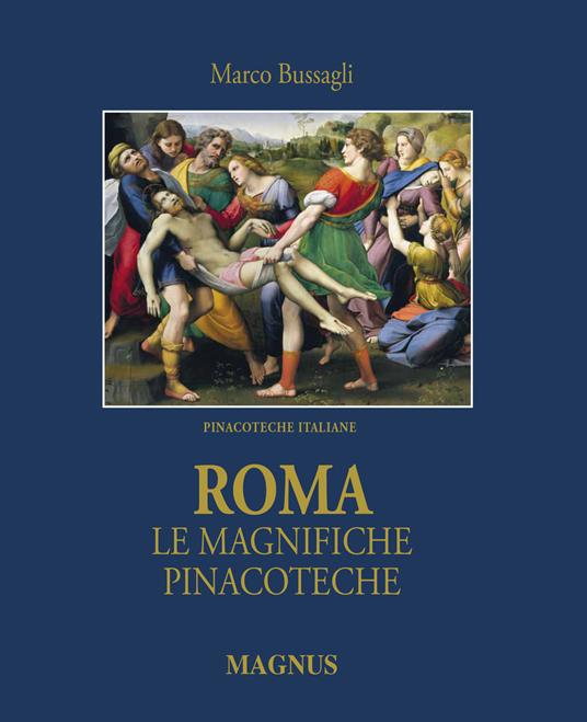 Roma, le magnifiche pinacoteche - Marco Bussagli - copertina