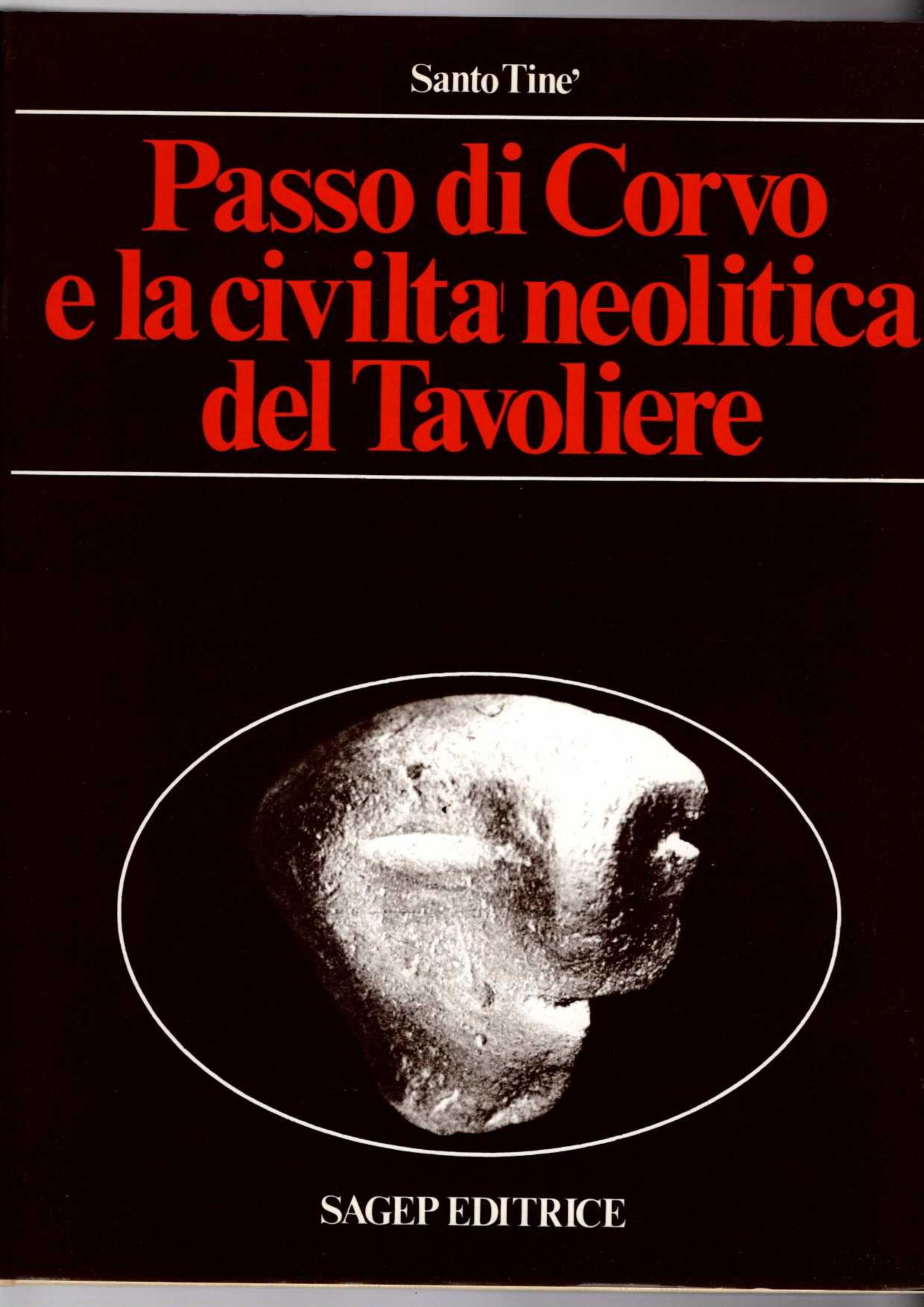 Passo di Corvo e la civiltà neolitica del Tavoliere