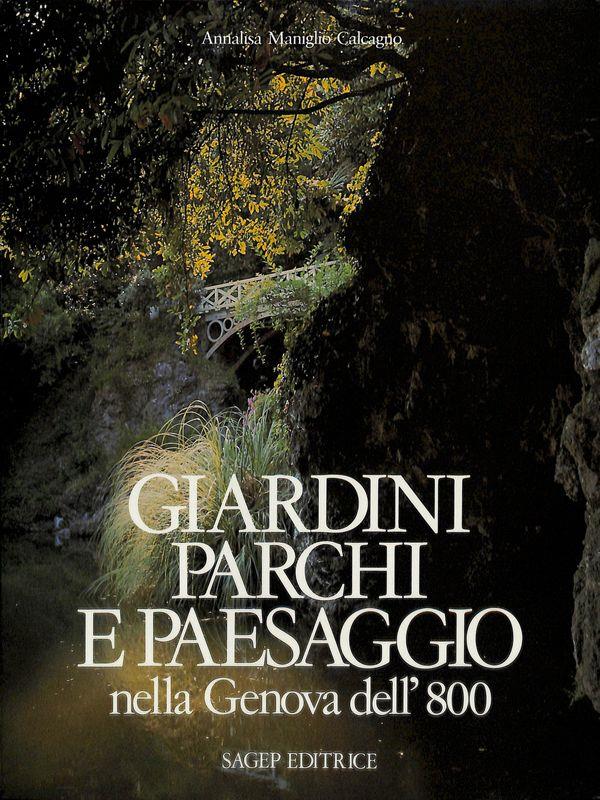 Giardini, parchi e paesaggio nella Genova dell'Ottocento