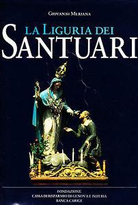 La Liguria dei santuari - Giovanni Meriana - copertina