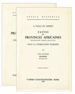 Fastes des provinces africaines sous la domination (rist. anast. 1896-1901)