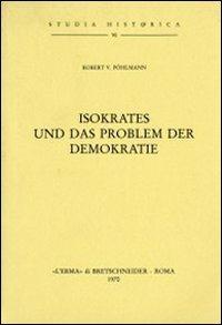 Isokrates und das Problem der Demokratie (1913) - R. V. Pöhlmann - copertina
