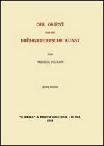 Der Orient und die frühgriechische Kunst (1912)