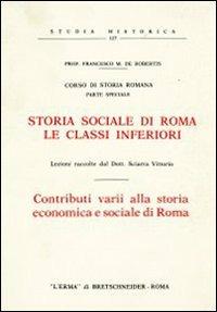 Storia sociale di Roma: le classi inferiori - Francesco M. De Robertis - copertina