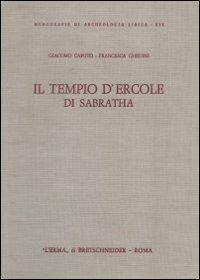 Pitture del tempio d'Ercole di Sabratha - Giacomo Caputo,Elena Francesca Ghedini - copertina
