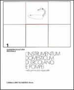 L' instrumentum domesticum di Ercolano e Pompei nella prima età imperiale. Atti del 2° Incontro di studio (Napoli, 30 maggio-3 giugno 1973)