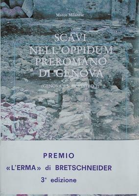 Gli scavi dell'oppidum preromano di Genova - Marco Milanese - copertina
