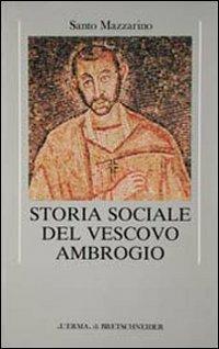 Storia sociale del vescovo Ambrogio - Santo Mazzarino - copertina