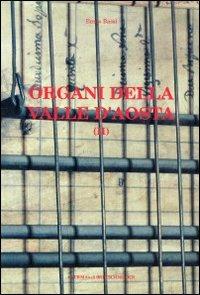 Organi della Valle d'Aosta. Vol. 2: Strumenti - Ennio Bassi - copertina