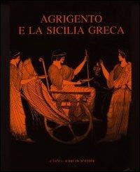 Agrigento e la Sicilia greca: storia e immagine (580-406 a. C.). Atti della Settimana di studio (Agrigento, 2-8 maggio 1988) - copertina