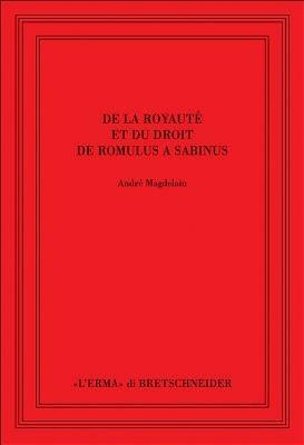 De la royauté et du droit de Romulus à Sabinus - André Magdelain - copertina