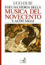 Per una storia della musica del Novecento