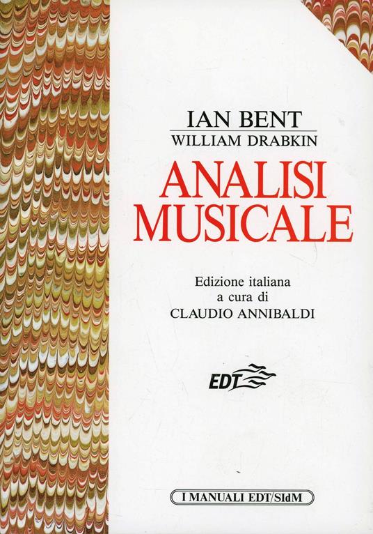 Analisi musicale - Ian Bent,William Drabkin - copertina