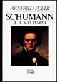 Libro Schumann e il suo tempo Edler Arnfried