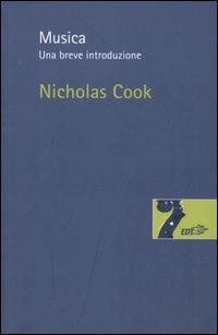 Musica. Una breve introduzione - Nicholas Cook - copertina