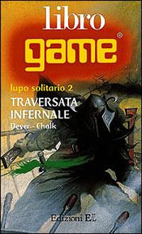 Traversata infernale - Joe Dever,Gary Chalk - copertina