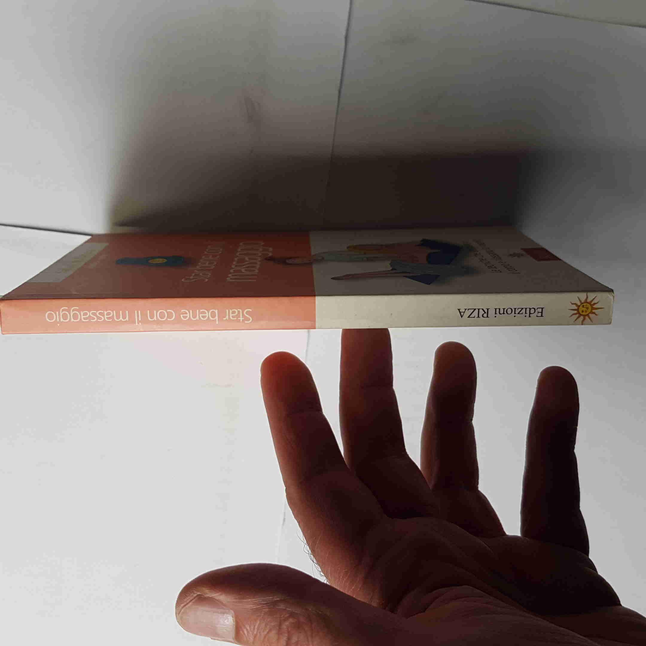 Star bene con il massaggio. Le tecniche che stimolano il corpo e rilassano la mente