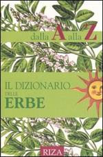 Il dizionario delle erbe dalla A alla Z