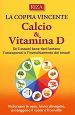 La coppia vincente. Calcio & vitamina D